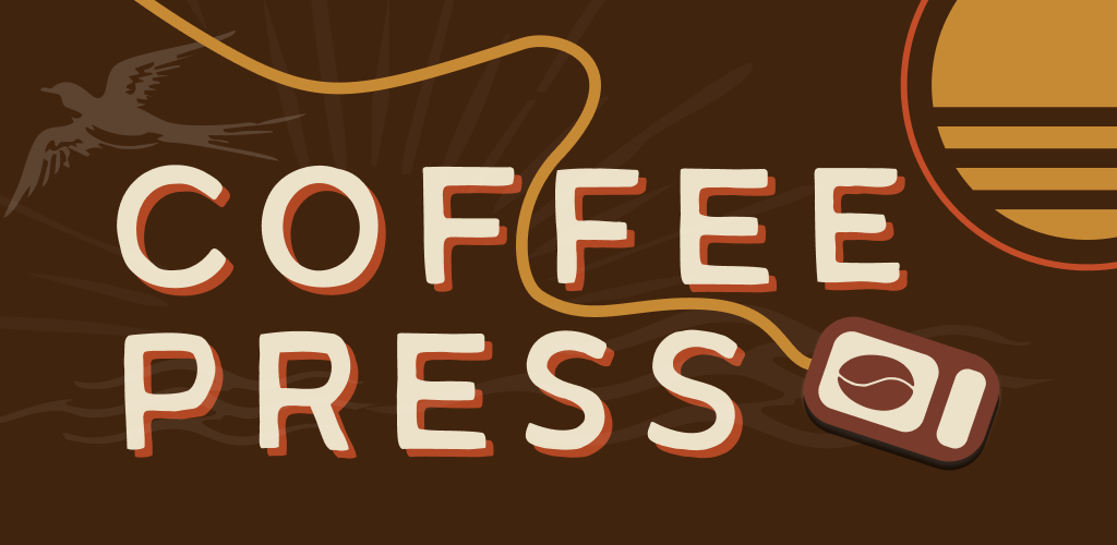 Coffee Press key art with wordmark, 1024×500